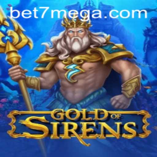GoldofSirens: A Thrilling Adventure in the Gaming World